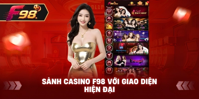 Sảnh Casino F98 với giao diện hiện đại